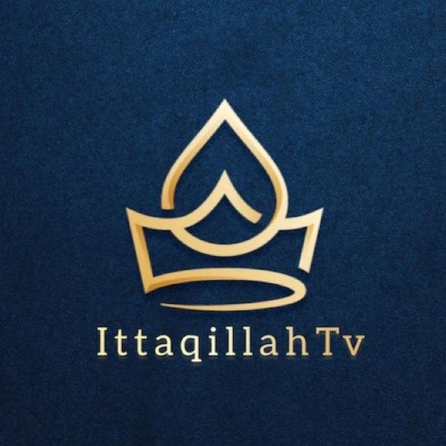 𝙄𝙩𝙩𝙖𝙦𝙞𝙡𝙡𝙖𝙝𝙏𝙫 | اتَّقِ اللَّه