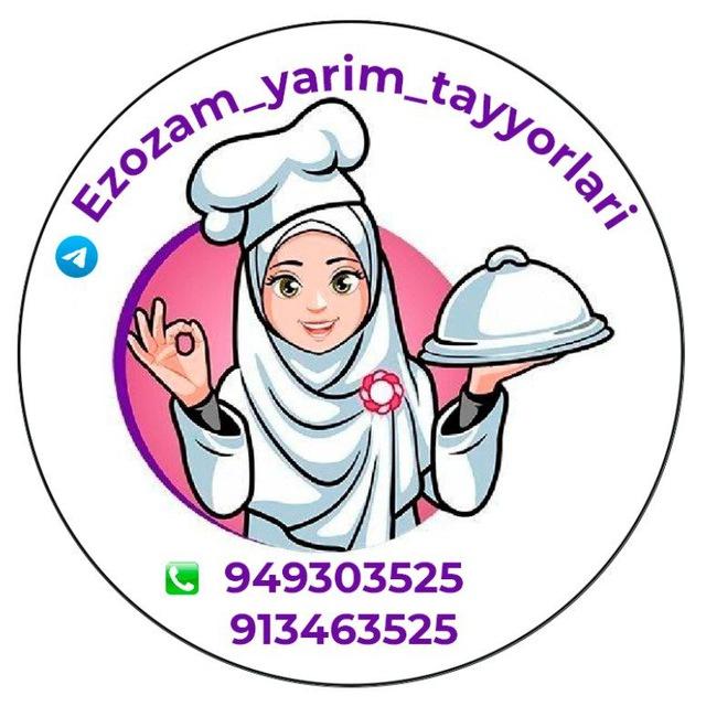 Ezozam yarim tayyorlari 🍽