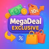 Megadeal Exclusive 🛍