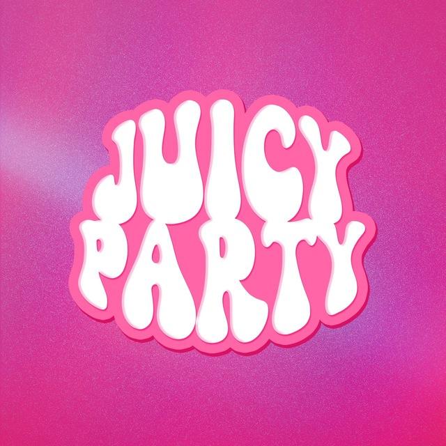 ©JUICY PARTY