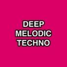 Top Deep Melodic Techno Music