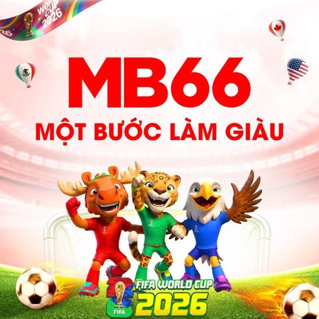 MB66 MỘT BƯỚC LÀM GIÀU