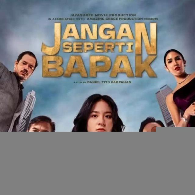 Jangan Seperti Bapak (2026)