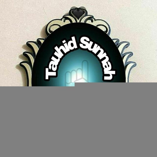 Ⓜ️EDIA TAUHID_SUNNAH
