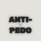 ANTI-PEDOS