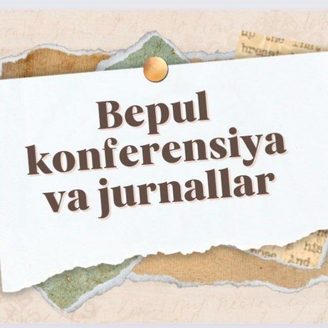 Bepul konferensiya va jurnallar