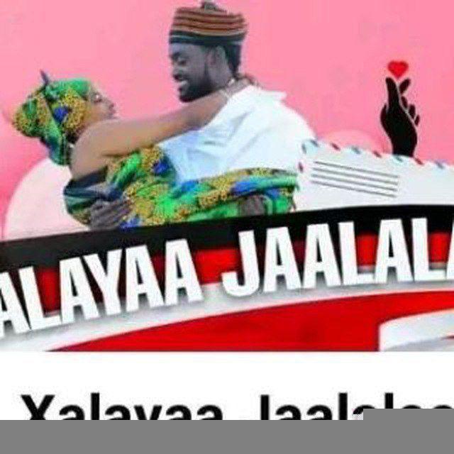 Xalayaa jaalalaa 💌❤️
