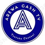 AREWA CASH TV
