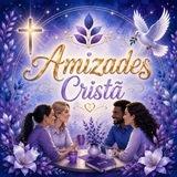 Amizades Cristã ❤️📖✝