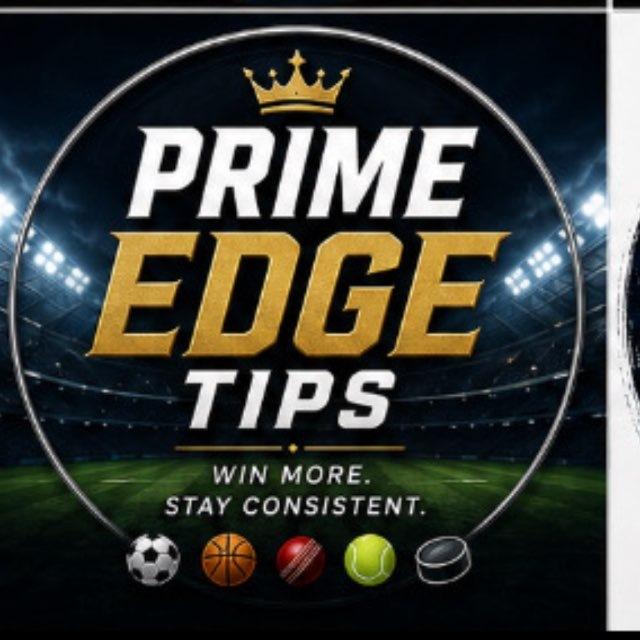 PRIME EDGE TIPS