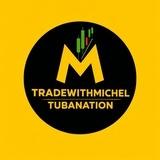 TRADEWITHMICHEL| TUBA NATION