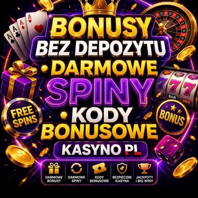 BONUSY BEZ DEPOZYTU • DARMOWE SPINY • KODY BONUSOWE KASYNO PL • FREE SPINS