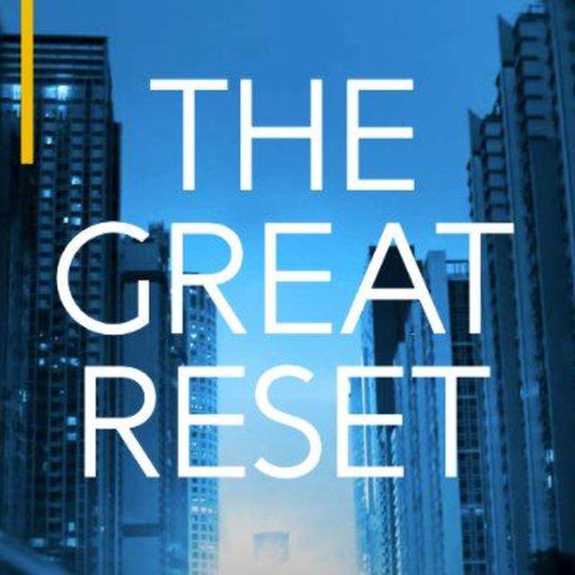The 'Great Reset' Exposed