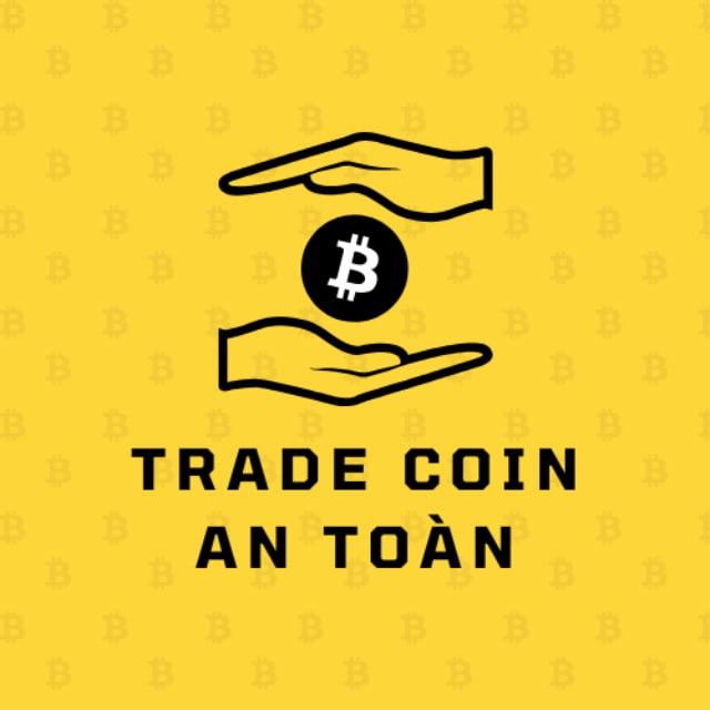 Trade Coin An Toàn - Channel