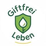 Giftfrei leben 🥗