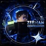 ZeeMan Confessions