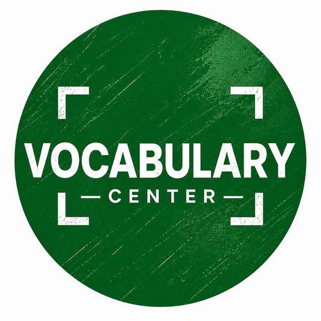 VOCABULARY CENTER C1|C2