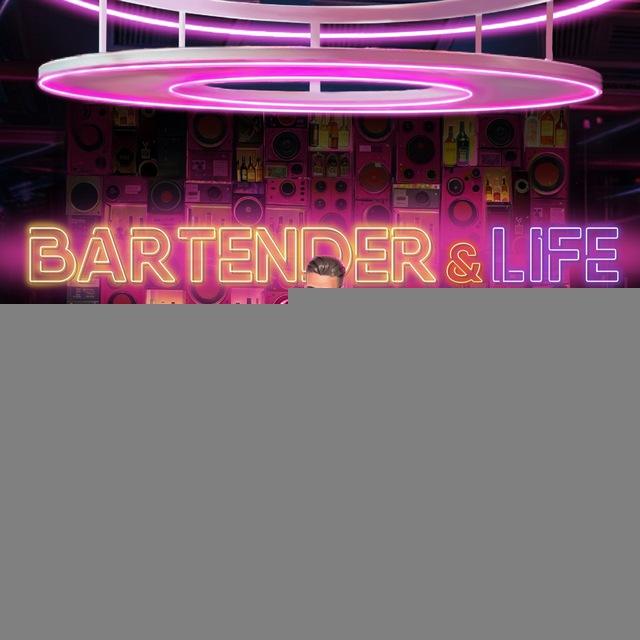 Bartenders&life