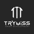 TRYMISS