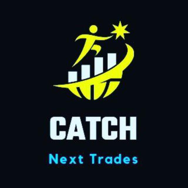 CATCH NEXT TRADES