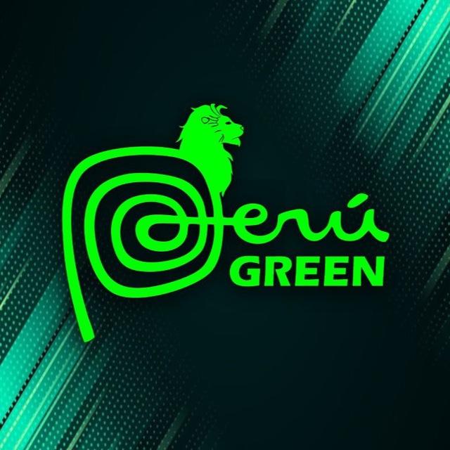 PERÚ GREEN 🤑💚