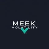 MEEK VOLATILITY 💹📈