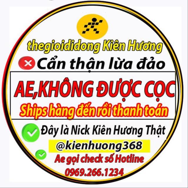 Kiên Hương mobile_❤️𝑲𝒆̂𝒏𝒉 𝒄𝒉𝒊́𝒏𝒉 𝒄𝒉𝒖̉❤️
