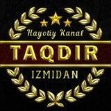 ⏳TAQDIR IZMIDAN⌛️