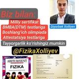 Fizika | Milliy sertifikat va olimpiada!