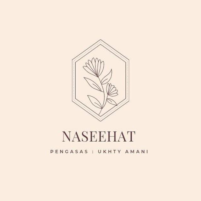"Naseehat " 🤍