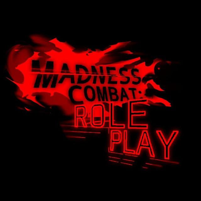 Madness Combat : RolePlay