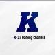 K-23 Gaming Channel