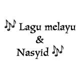 Lagu-Lagu Melayu & Nasyid