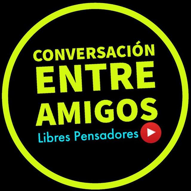 🟥CONVERSACIÓN ENTRE AMIGOS 🟥