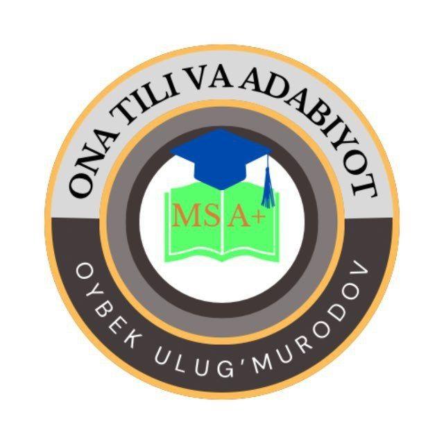 Ona tili va adabiyot. Oybek Ulug'murodov
