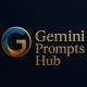 Gemini Prompts Hub