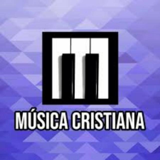 Musica Cristiana y Alabanzas🙌