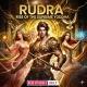 Rudra Rise Of The Supreme Yoddha