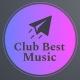 CLUB BEST MUSIC 🎧