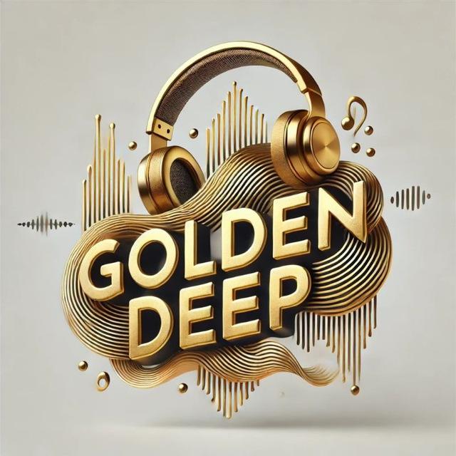 🎧 Golden_Deep 🎧