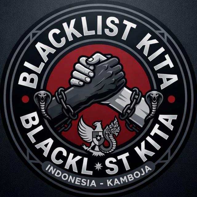 𝑩𝑳𝑨𝑪𝑲𝑳𝑰𝑺𝑻 𝑲𝑰𝑻𝑨 🇮🇩🇰🇭