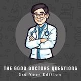 The Good Doctors Questions 3rd