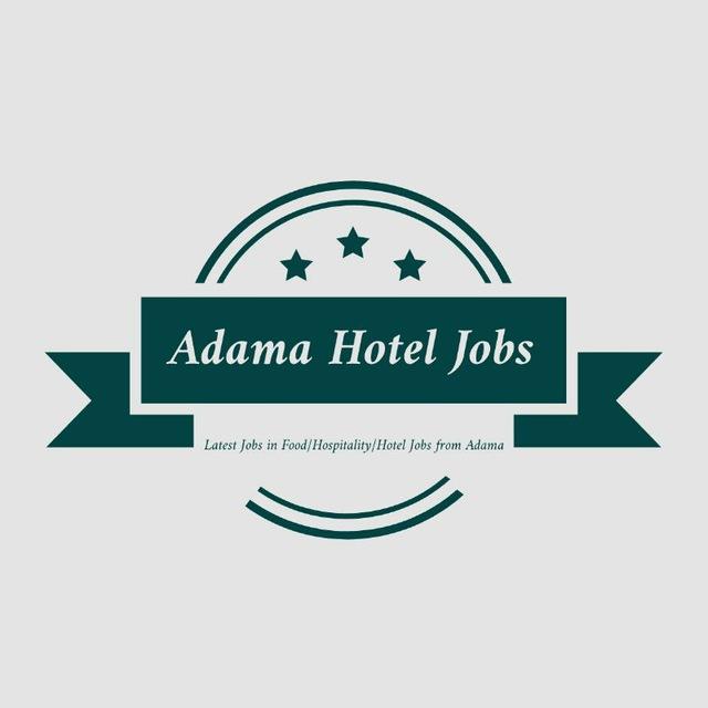 Adama Hotel Jobs