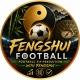 Feng Shui Football