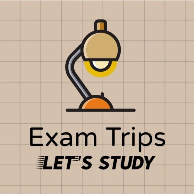 Exam Trips
