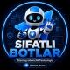 Sifatli Botlar | Guruhchi Botlar