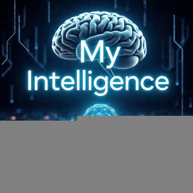 MY INTELLIGENCE 🅰️ℹ️