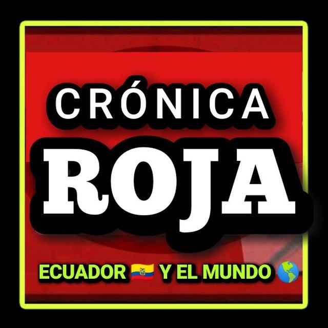 ⛔CRÓNICA ROJA ECUADOR🇪🇨 Y EL MUNDO🌎🌍