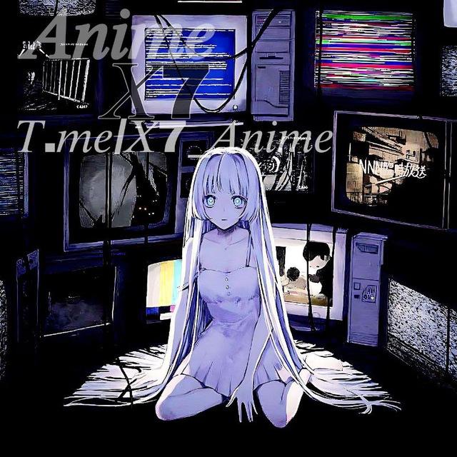 X7 | Anime