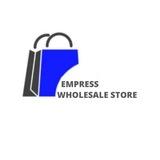 EMPRESS WHOLESALE STORE